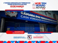 4ª Sessão Ordinária do 1º Periodo do Poder Legislativo de 2025 | 25/03/2025